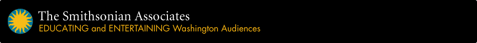 The Smithsonian Associates - ENTERTAING and EDUCATING Washington Audiences